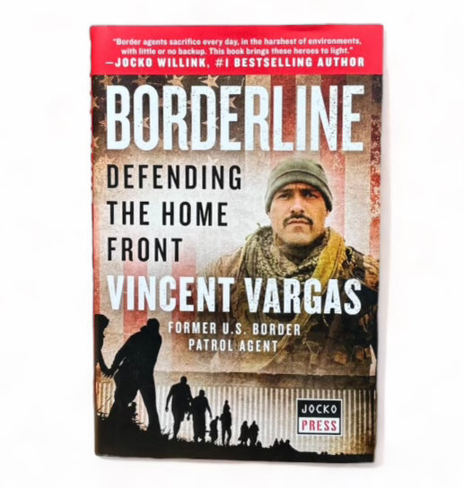 Borderline: Defending the Home Front - Signed Copy