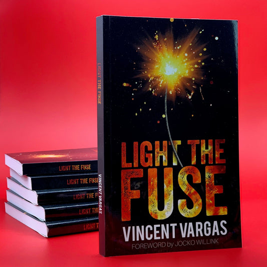 Light The Fuse Signed Copy